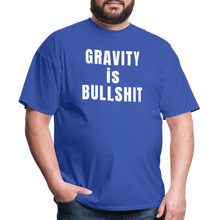 Load image into Gallery viewer, GRAVITY is BULLSHIT - Classic T-Shirt - royal blue
