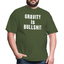 Load image into Gallery viewer, GRAVITY is BULLSHIT - Classic T-Shirt - military green
