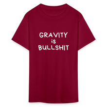 Load image into Gallery viewer, GRAVITY is BULLSHIT 2 - Classic T-Shirt - burgundy
