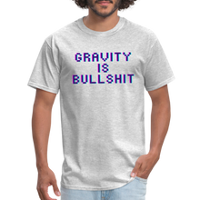 Load image into Gallery viewer, GRAVITY is BULLSHIT 3 - Classic T-Shirt - heather gray
