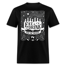 Load image into Gallery viewer, Eat.Drink.BeMerry - Classic T-Shirt - black
