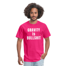 Load image into Gallery viewer, GRAVITY is BULLSHIT - Classic T-Shirt - fuchsia
