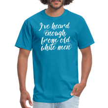 Load image into Gallery viewer, Heard Enough - Classic T-Shirt - turquoise
