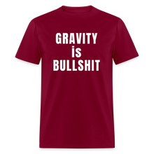 Load image into Gallery viewer, GRAVITY is BULLSHIT - Classic T-Shirt - burgundy
