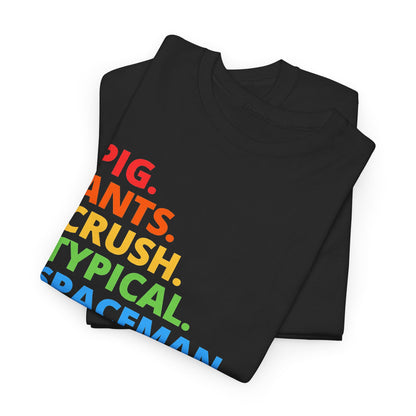 Typography Tee — Rainbow 'PIG. ANTS. CRUSH. TYPICAL. SPACEMAN. WAREHOUSE.' Graphic Shirt