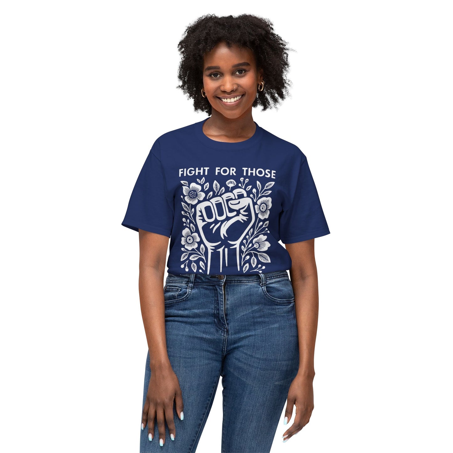 “Fight for Those Without Your Privilege Floral Fist Equality - T-Shirt