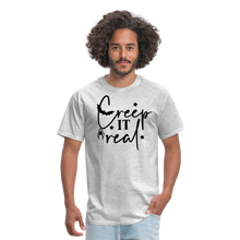 Load image into Gallery viewer, CREEP IT REAL - Unisex Classic T-Shirt - heather gray
