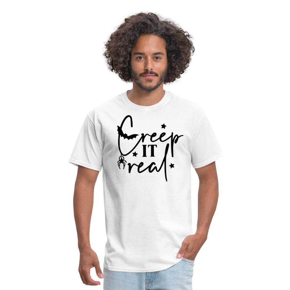 CREEP IT REAL - Unisex Classic T-Shirt - white