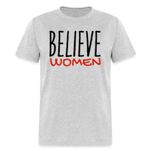 Load image into Gallery viewer, &quot;Believe Women&quot; Unisex Classic T-Shirt - heather gray
