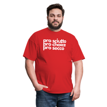 Load image into Gallery viewer, &quot;pro sciutto - pro choice - pro secco&quot; Classic T-Shirt - red
