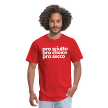 Load image into Gallery viewer, &quot;pro sciutto - pro choice - pro secco&quot; Classic T-Shirt - red
