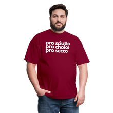 Load image into Gallery viewer, &quot;pro sciutto - pro choice - pro secco&quot; Classic T-Shirt - burgundy
