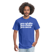 Load image into Gallery viewer, &quot;pro sciutto - pro choice - pro secco&quot; Classic T-Shirt - royal blue
