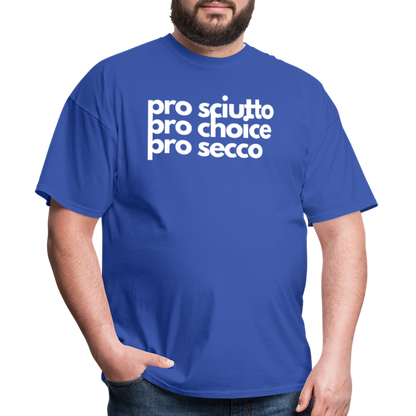 "pro sciutto - pro choice - pro secco" Classic T-Shirt - royal blue