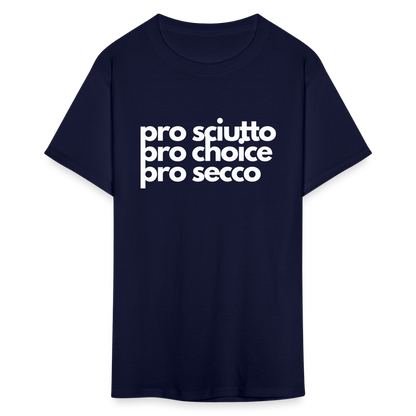 "pro sciutto - pro choice - pro secco" Classic T-Shirt - navy