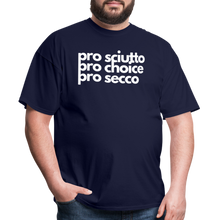 Load image into Gallery viewer, &quot;pro sciutto - pro choice - pro secco&quot; Classic T-Shirt - navy
