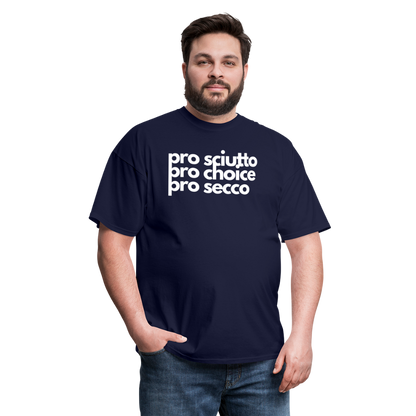 "pro sciutto - pro choice - pro secco" Classic T-Shirt - navy