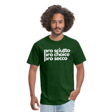 Load image into Gallery viewer, &quot;pro sciutto - pro choice - pro secco&quot; Classic T-Shirt - forest green
