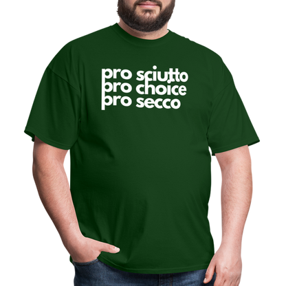 "pro sciutto - pro choice - pro secco" Classic T-Shirt - forest green