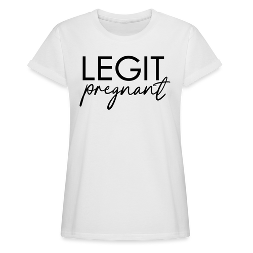 Legit Pregnant Relaxed Fit T-Shirt - white