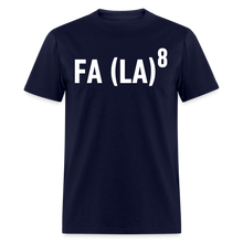 Load image into Gallery viewer, FA (LA)8 T-Shirt - navy
