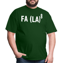 Load image into Gallery viewer, FA (LA)8 T-Shirt - forest green
