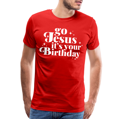 Go Jesus it's your Birthday Premium T-Shirt - red