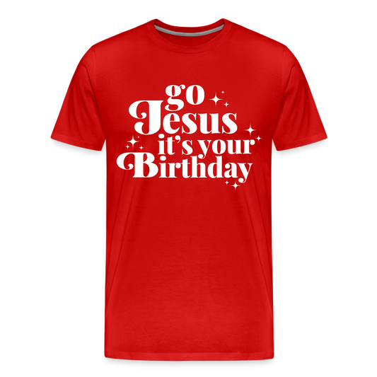 Go Jesus it's your Birthday Premium T-Shirt - red