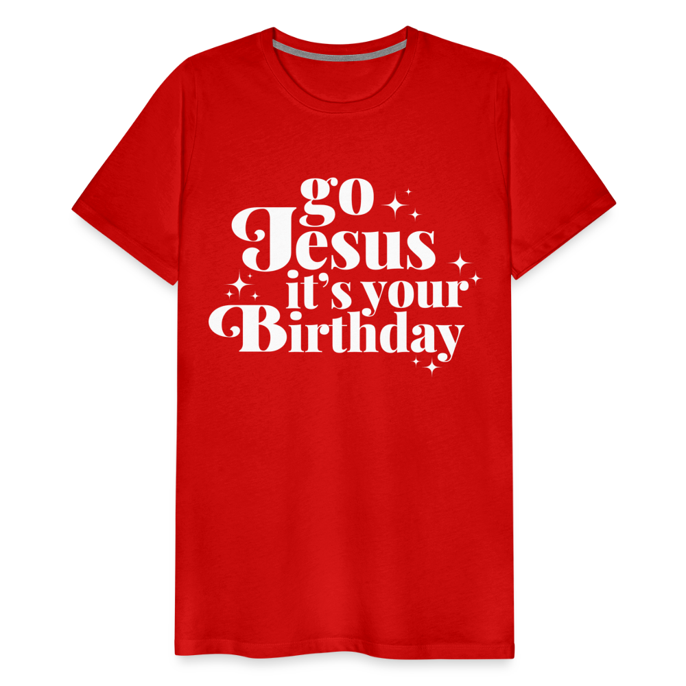 Go Jesus it's your Birthday Premium T-Shirt - red