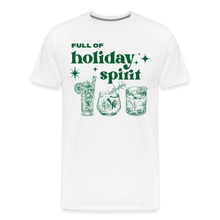 Load image into Gallery viewer, Full of Holiday Spirit T-Shirt - white
