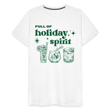 Load image into Gallery viewer, Full of Holiday Spirit T-Shirt - white
