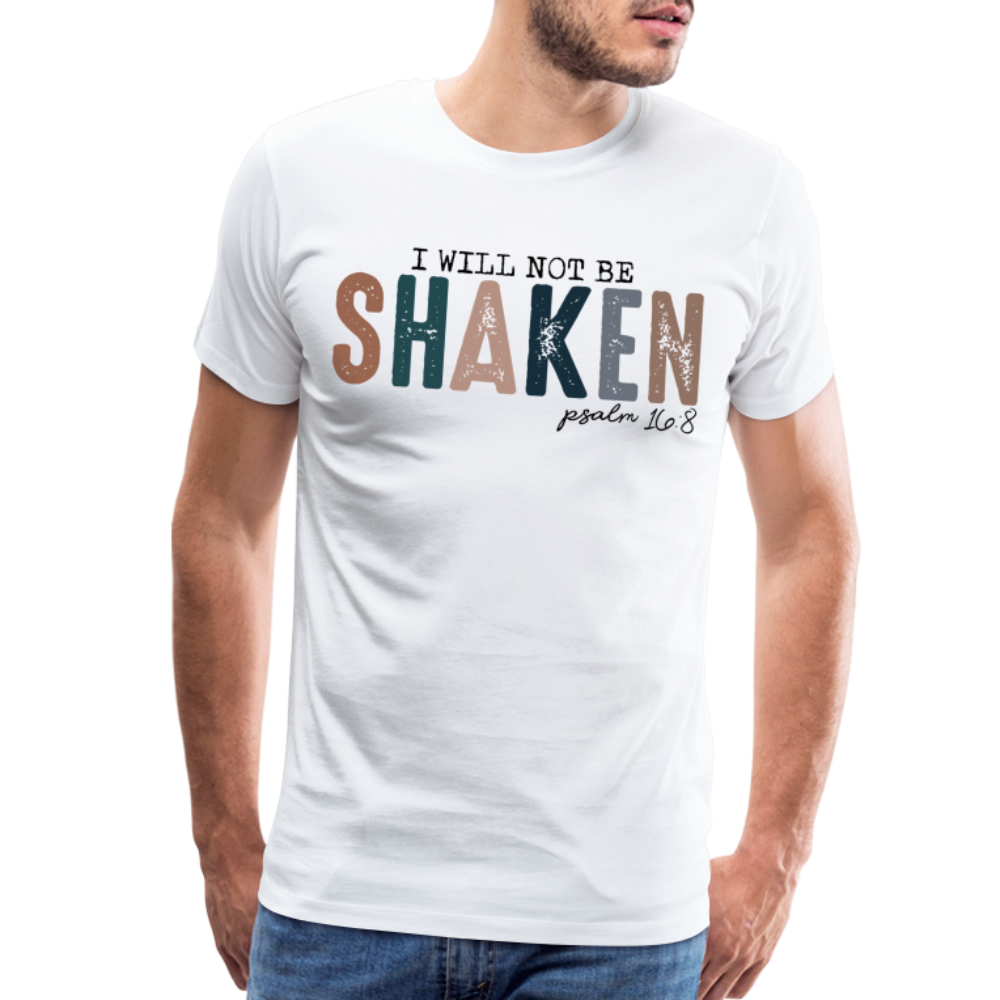 I will not be SHAKEN T-Shirt - white