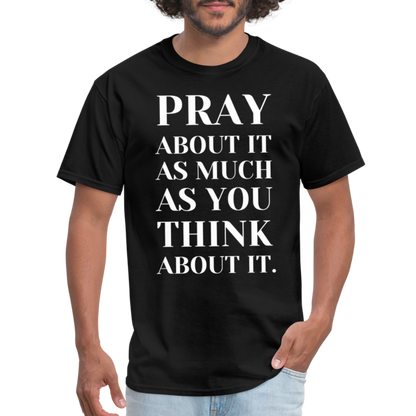 Pray About It - black