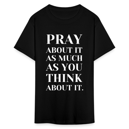 Pray About It - black