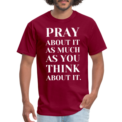 Pray About It - burgundy