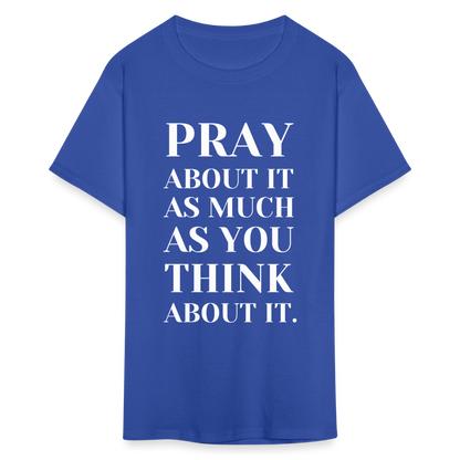 Pray About It - royal blue