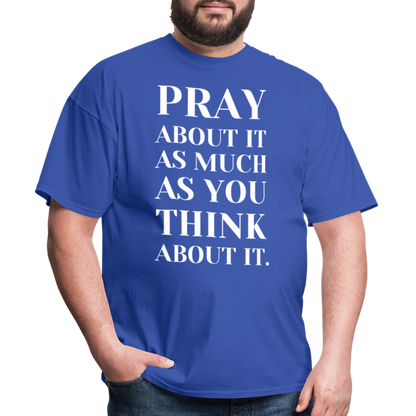 Pray About It - royal blue