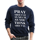 Pray About It - Crewneck Sweatshirt - navy