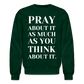 Pray About It - Crewneck Sweatshirt - forest green