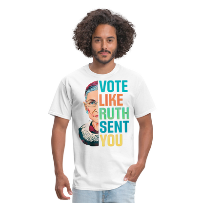 VOTE LIKE RUTH SENT YOU V2 - Unisex Classic T-Shirt - white