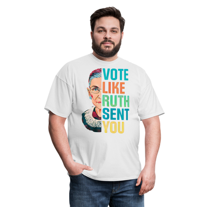 VOTE LIKE RUTH SENT YOU V2 - Unisex Classic T-Shirt - white