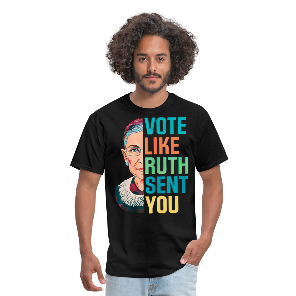 VOTE LIKE RUTH SENT YOU V2 - Unisex Classic T-Shirt - black