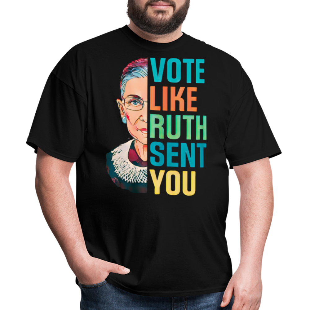 VOTE LIKE RUTH SENT YOU V2 - Unisex Classic T-Shirt - black