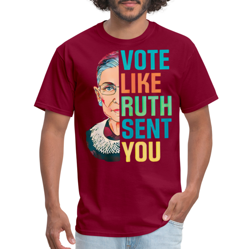 VOTE LIKE RUTH SENT YOU V2 - Unisex Classic T-Shirt - burgundy