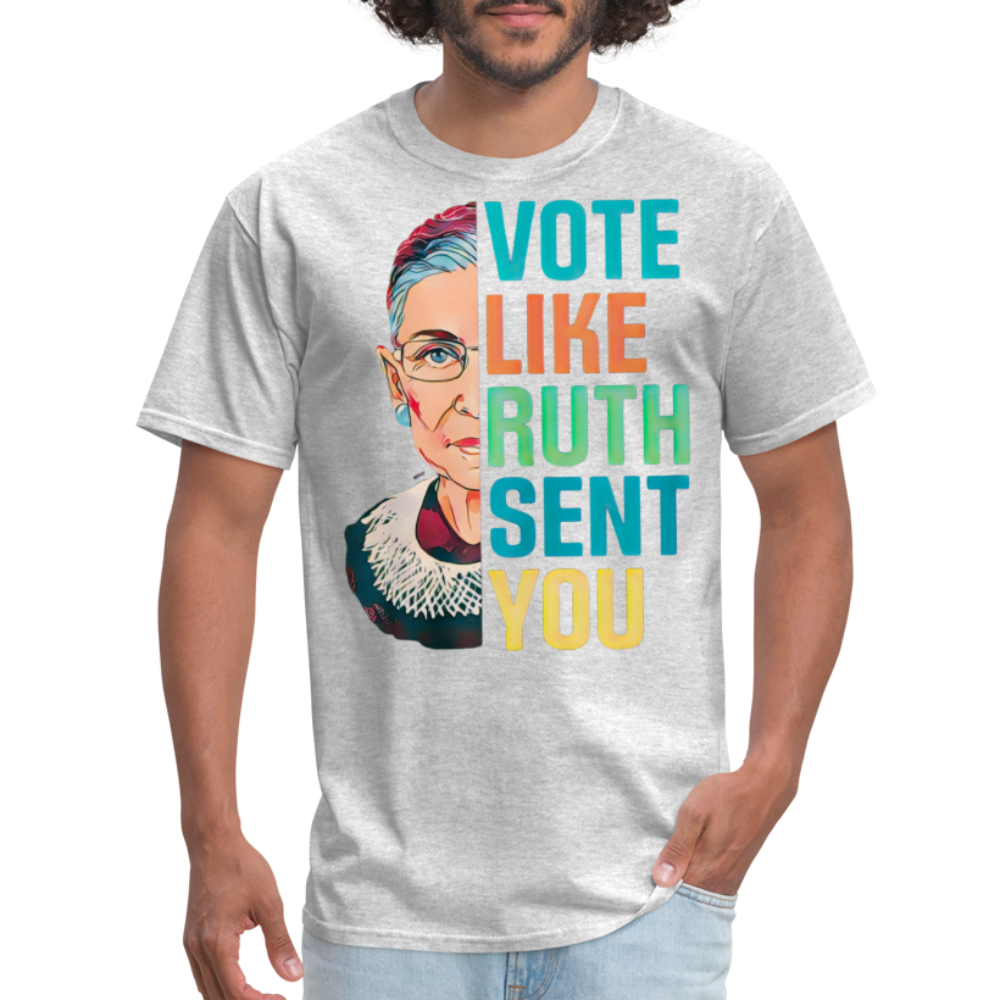 VOTE LIKE RUTH SENT YOU V2 - Unisex Classic T-Shirt - heather gray