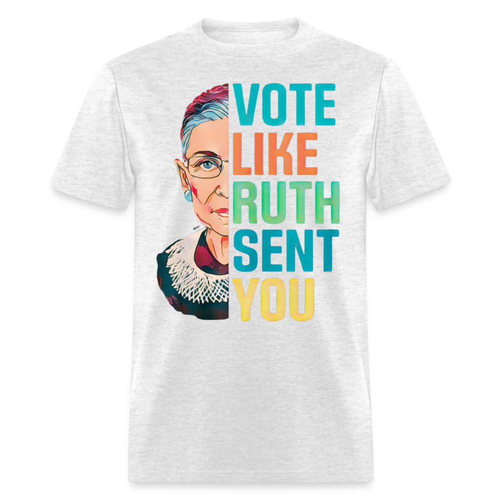 VOTE LIKE RUTH SENT YOU V2 - Unisex Classic T-Shirt - light heather gray