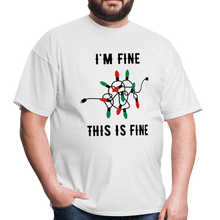 Load image into Gallery viewer, I&#39;m Fine Lights Unisex Classic T-Shirt - white
