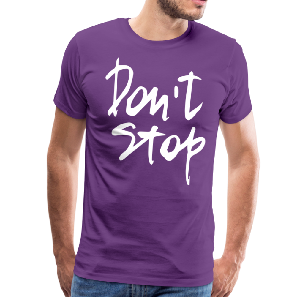 Don't Stop Premium T-Shirt - purple