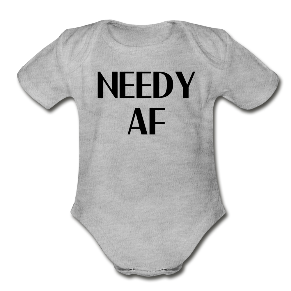 Needy AF Bodysuit - heather gray