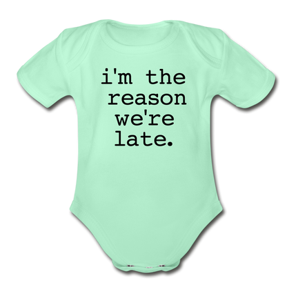 I'm The Reason We're Late Bodysuit - light mint